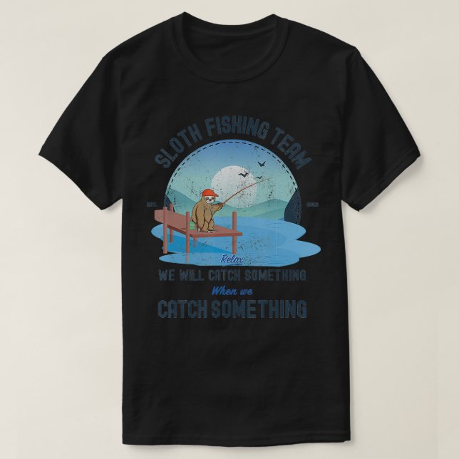 Sloth Fishing Sloth Fisheries Team T Shirt (Design framsida)