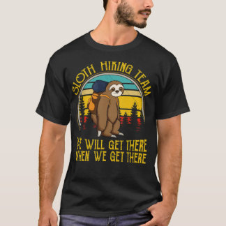 Sloth Hiking Team We Will Get There Funny Vintage  T Shirt