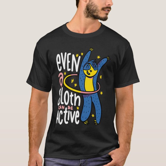 Sloth Hula Ring Dance Hooper Hooping Sport Gym-ID T Shirt (Framsida)