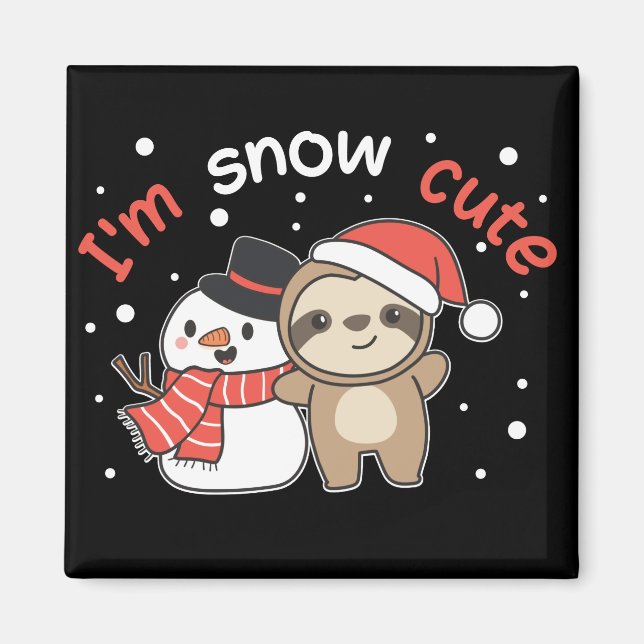 Sloth I är Snö Cute Snögubbe Snö Pun Magnet (Framsidan)