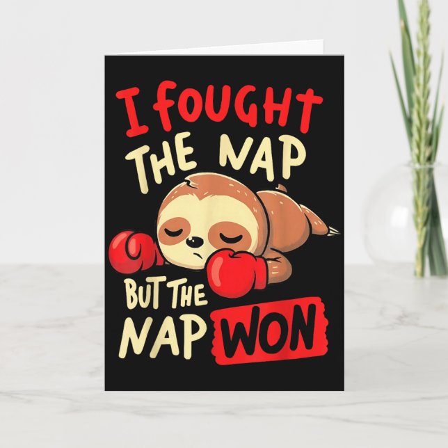 Sloth I Fought The Nap But The Nap Won  Kort (Framsida)