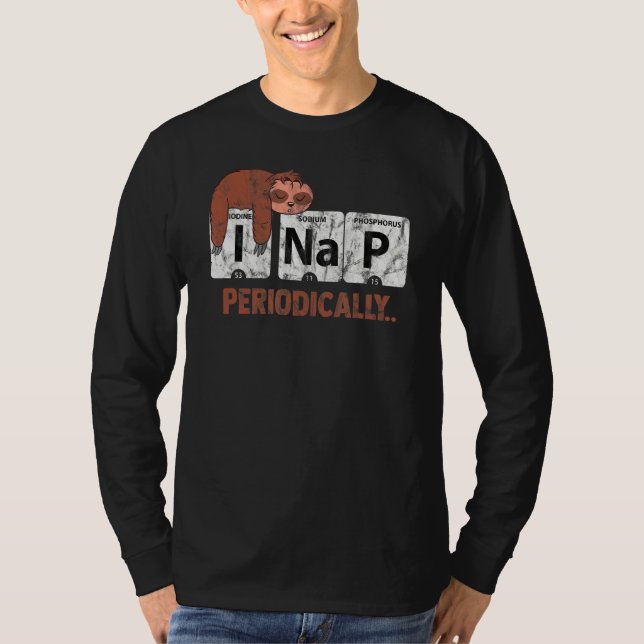 Sloth I Nap Periodiccal Bord Science T Shirt (Framsida)