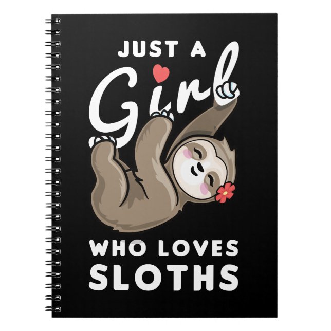 Sloth Just A Girl som Kärlek 209 lutar Anteckningsbok (Framsidan)