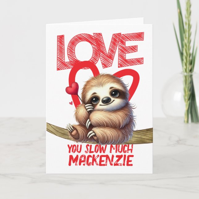 Sloth kärlek, du tar Valentineser med mycket perso Helgkort (Framsida)