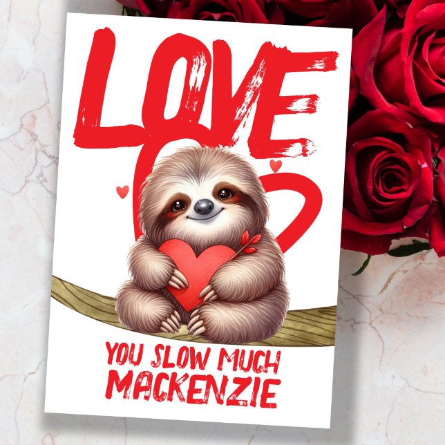Sloth kärlek, du tar Valentineser med mycket perso Helgkort (Sloth love you slow much personalized Valentines Holiday Card by Ricaso. Cute Valentines Day Cards)