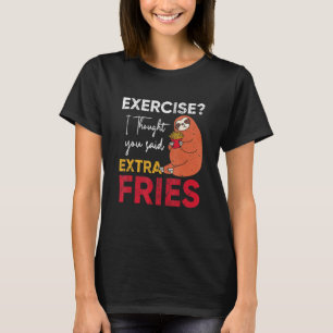Sloth Kärlek Fries ChetDay Gym Extra Fries T Shirt