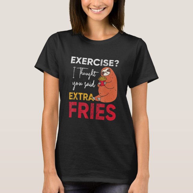 Sloth Kärlek Fries ChetDay Gym Extra Fries T Shirt (Framsida)