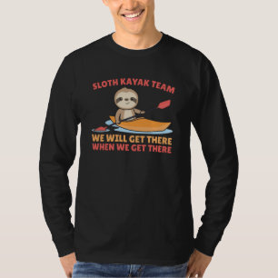 Sloth Kayak Team Paddling Funny Sloths T Shirt