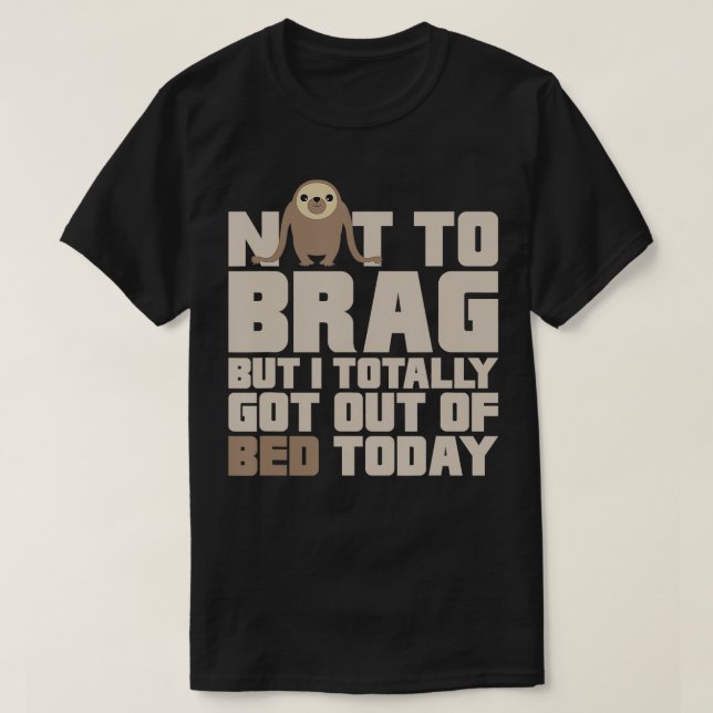 Sloth kommer ut ur bed t shirt (Design framsida)