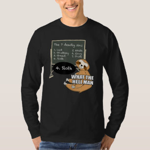 Sloth lärde sig 7 Deadly Sins Funny Animal Memine T Shirt