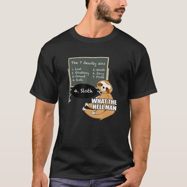 Sloth lärde sig 7 Deadly Sins Funny Animal Memine T Shirt (Framsida)
