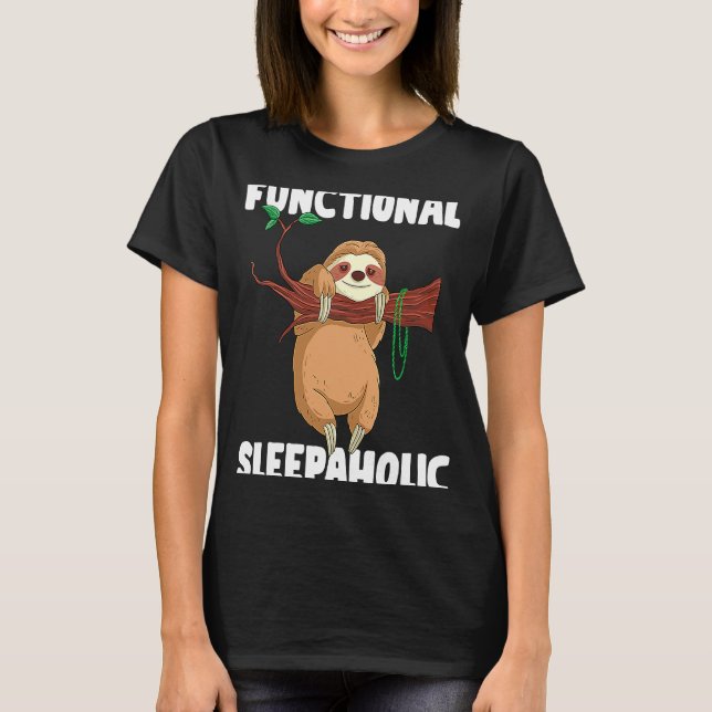 Sloth Lazy Hanging Sloth Functional Sleepahol T Shirt (Framsida)