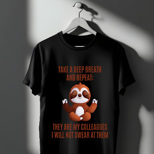 Sloth Meditation Funny Office Lugn Citat T Shirt