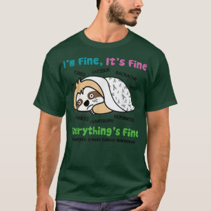 Sloth Metastatic Breast Cancer Awareness Jag är Br T Shirt