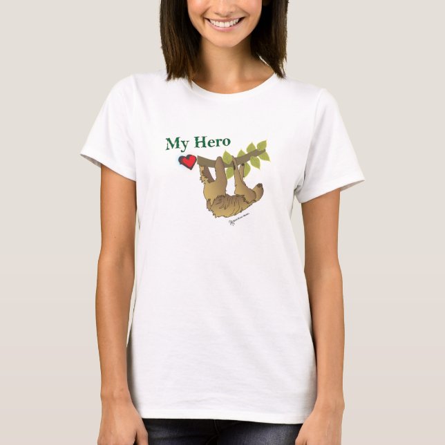 SLOTH min hjälte Tee Shirt (Framsida)