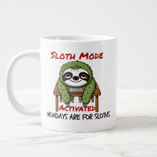 Sloth Mode Activated Jumbo Mugg