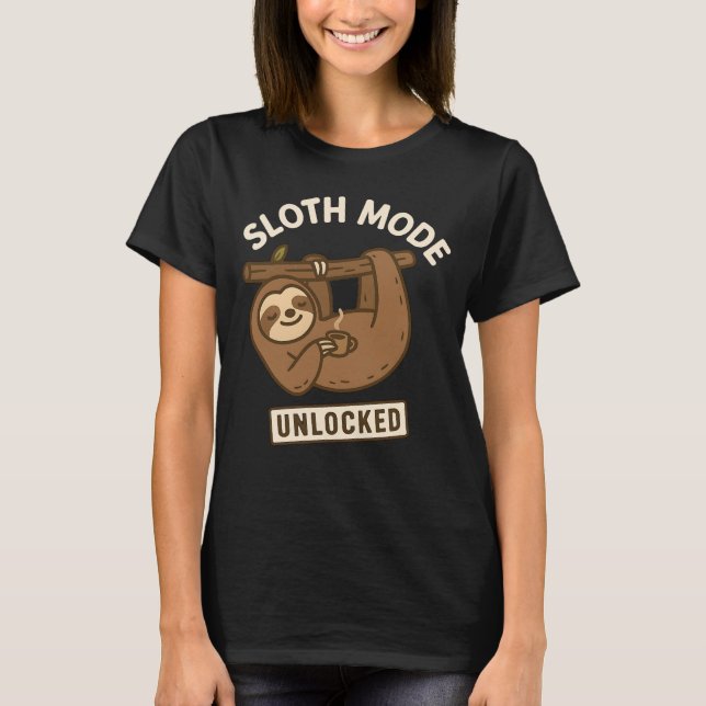 SLOTH MODE OLOCKED - Slappna av kaffe T Shirt (Framsida)