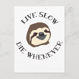 Sloth Motto - Lev Slow & Die Närhelst Vykort