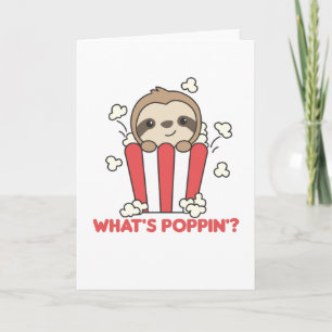 Sloth Popcorn Whats Poppin Funny Sloths Kort