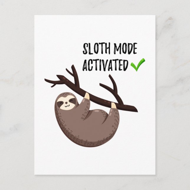 Sloth Says | Aktiverat kortläge Vykort (Framsida)
