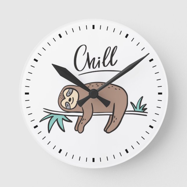 Sloth Says Chill Rund Klocka (Framsida)