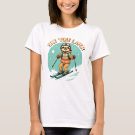 Sloth Skiing - Lustigt vinter Sloth Ski You Senare T Shirt