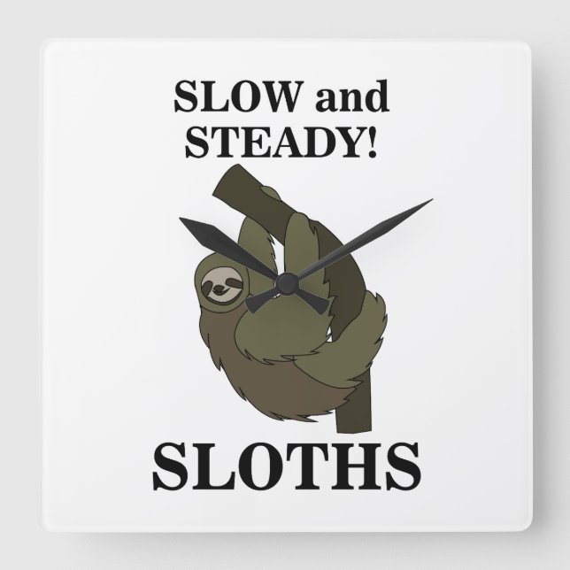 Sloth Sloths Slow and Steady Funny Sloth Fyrkantig Klocka (Framsida)