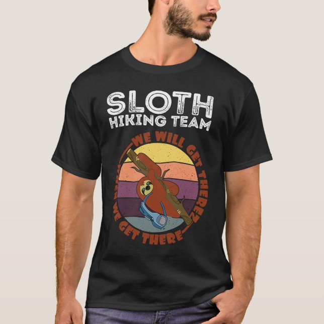 Sloth Team I Mountaineering I Hiking I  Hiking T Shirt (Framsida)