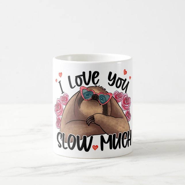Sloth Valentine's day I Kärlek, du saktar ner myck Kaffemugg (Center)