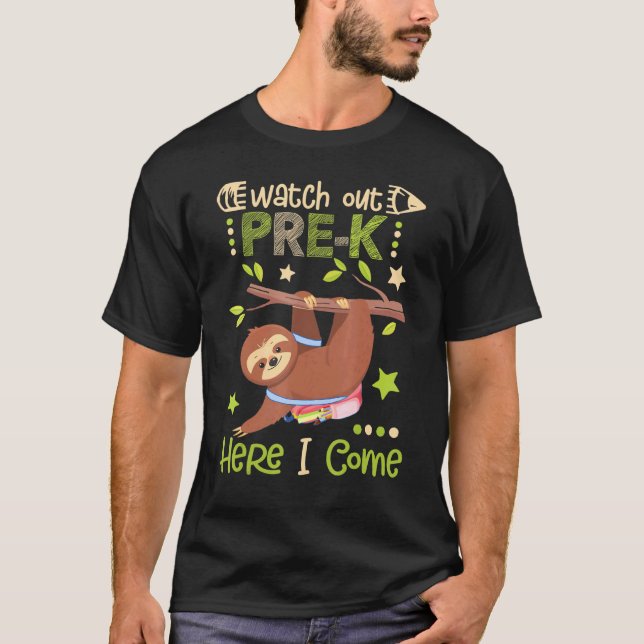 Sloth Watch out PreK här i Kom T Shirt (Framsida)