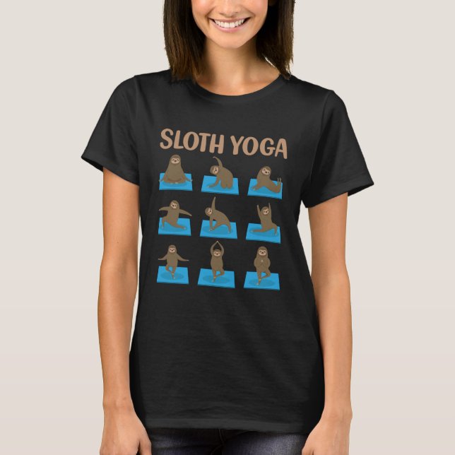 Sloth Yoga Cute Animal Baby Sloth Yoga Poses Zen G T Shirt (Framsida)