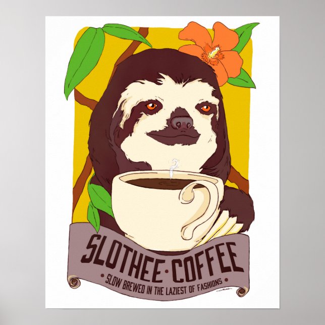 Slothee Coffee Poster (Framsidan)