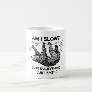 Slothförmiddag som jag saktar? kaffemugg