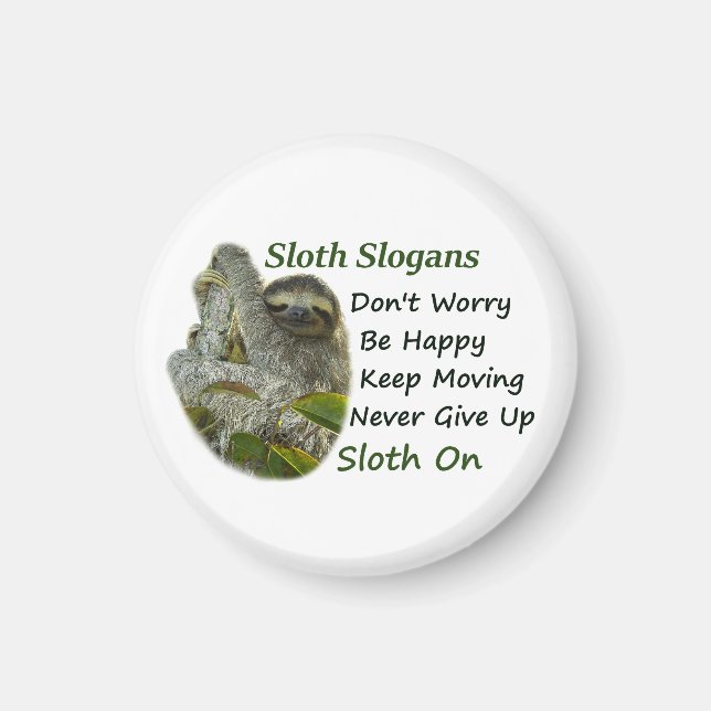 Slothing Photo Motivational Cute Sloth Ord Magnet (Framsidan)