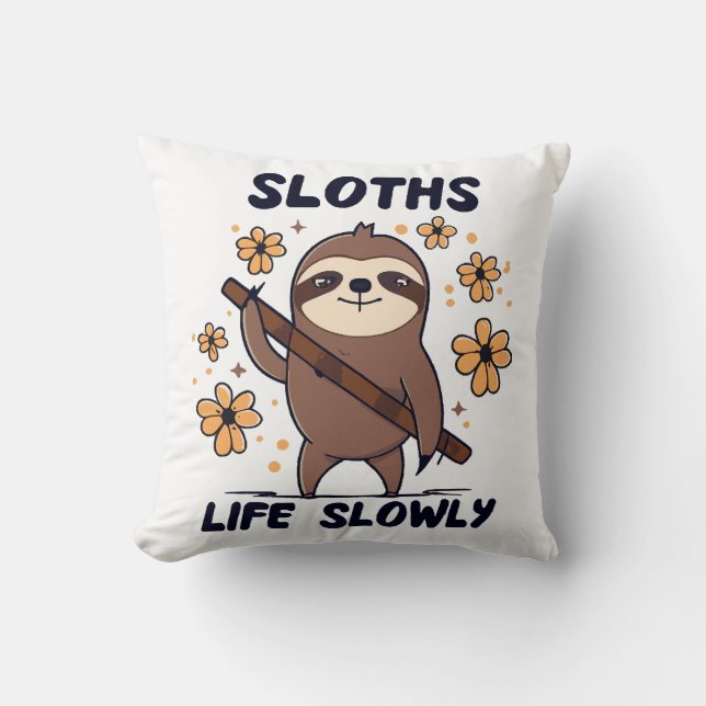 Sloths tar livet långsamt kudde (Framsida)