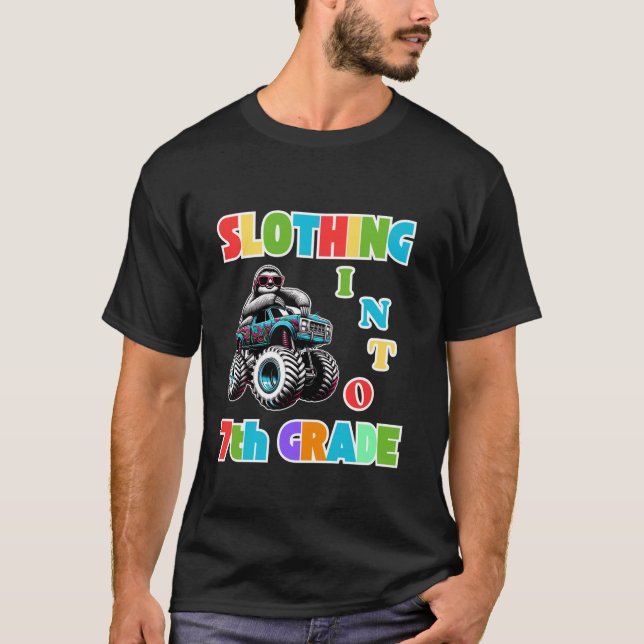 Slotning in i 7:e Klass Sloth Monster Lastbil back T Shirt (Framsida)