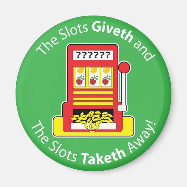 Slots Giveth och Taketh Magnet (Framsidan)