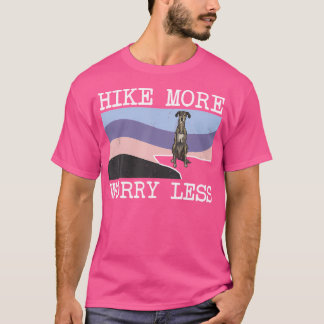 Sloughi Hike more Worry Less Less Graphiking Hikin T Shirt