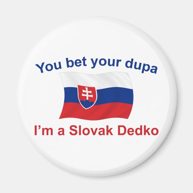 Slovakisk Dedko - Bet din duva Magnet (Framsidan)