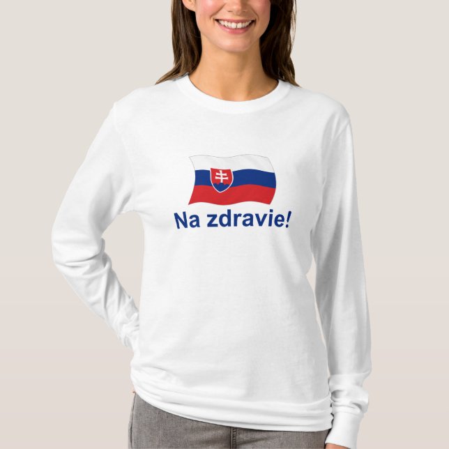 Slovakisk Na Zdravie! (Till ditt vård-!) T Shirt (Framsida)