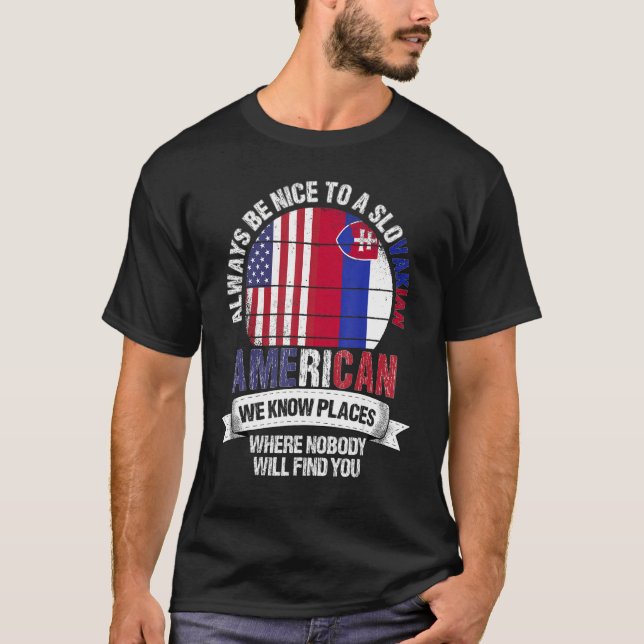 Slovakiska Amerikanska Vi vet Ställe var Slovakien T Shirt (Framsida)