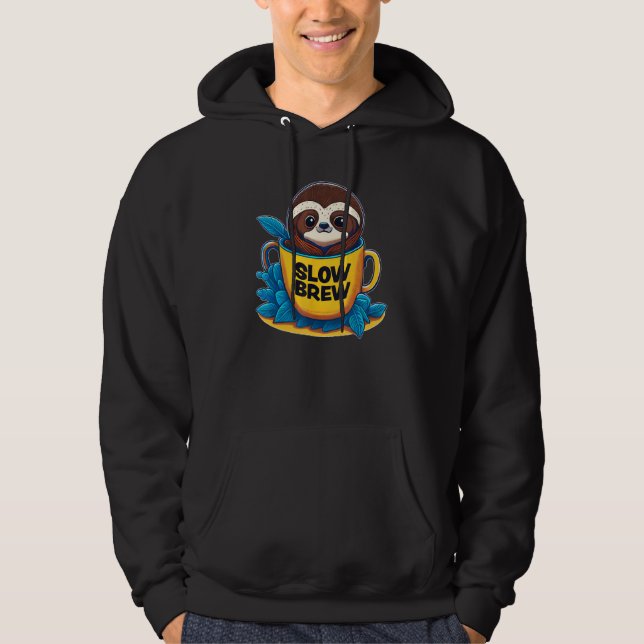 Slow Brew Cute Sloth in Coffee Cup Coffe  Sloth Fa Hoodie (Framsida)