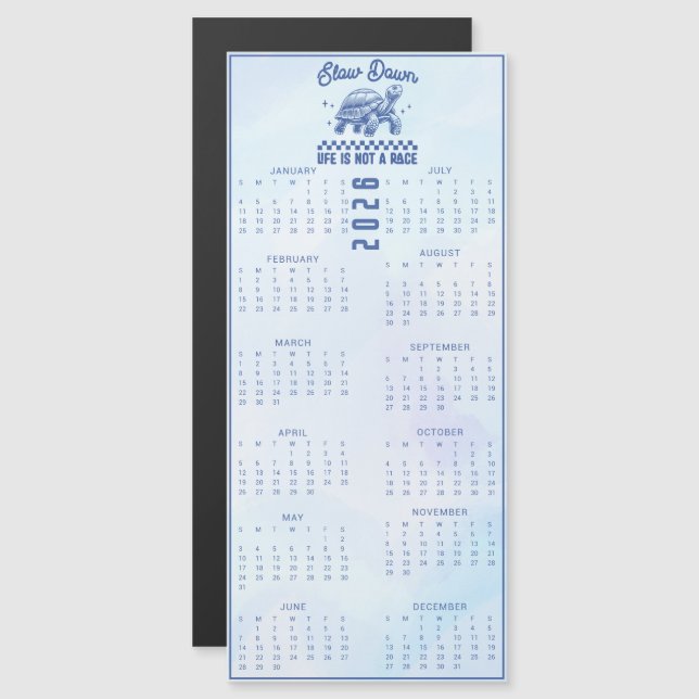 Slow Down Life Is Not A Race Turtle 2026 Blue (Fram/baksida)