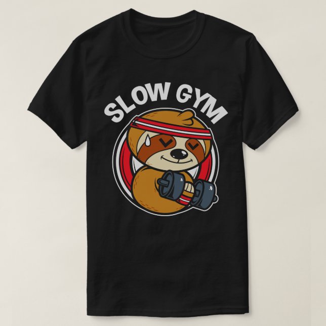 Slow Gym TShirt T Shirt (Design framsida)