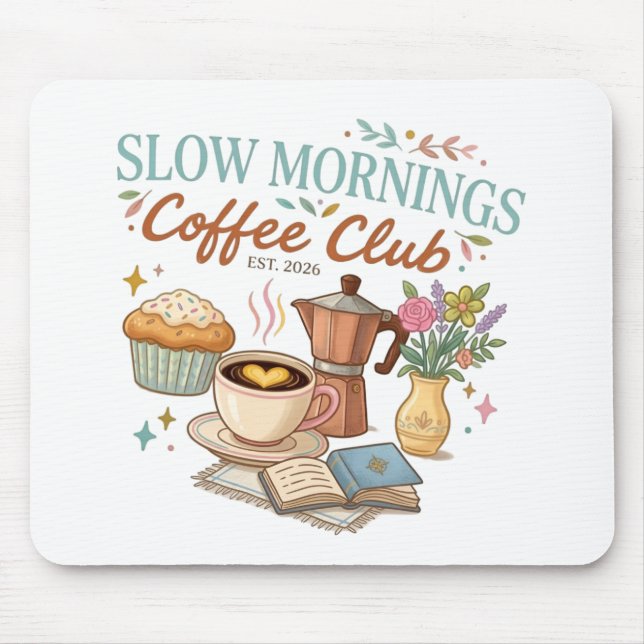 Slow Mornings Coffee Club Musmatta (Framsidan)