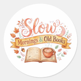 Slow Mornings & Old Books Cozy Sticker Runt Klistermärke