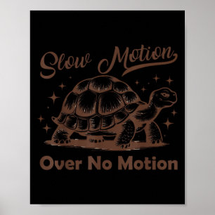 Slow Motion Över Ingen Rörelse Sköldpadda Meme Män Poster