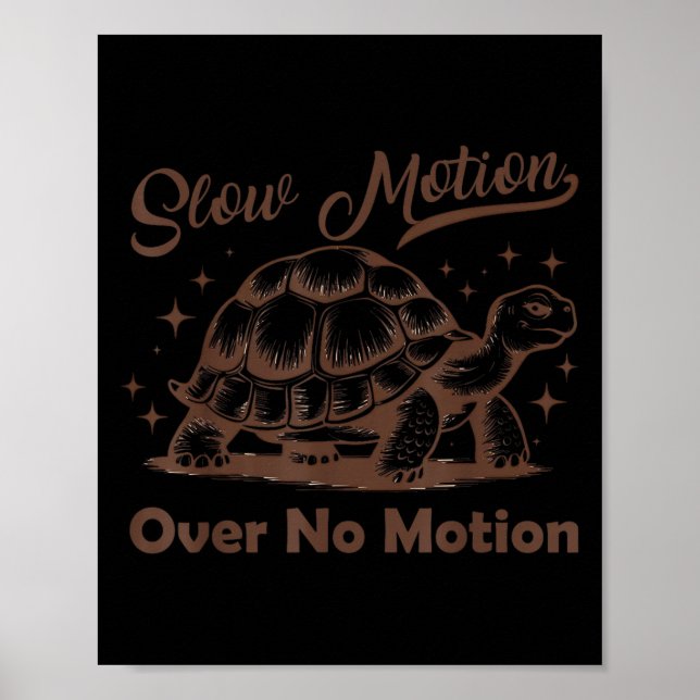 Slow Motion Över Ingen Rörelse Sköldpadda Meme Män Poster (Framsidan)