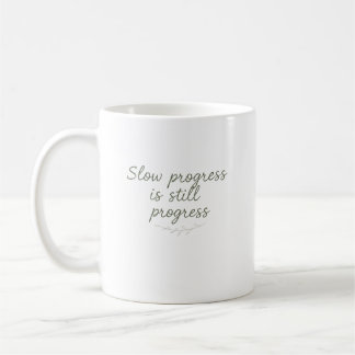 Slow Progress Is Still Progress – Minimal Nature Kaffemugg