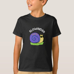 Slow Rider Funny Low Rider Snigel Pun Mörk BG T Shirt